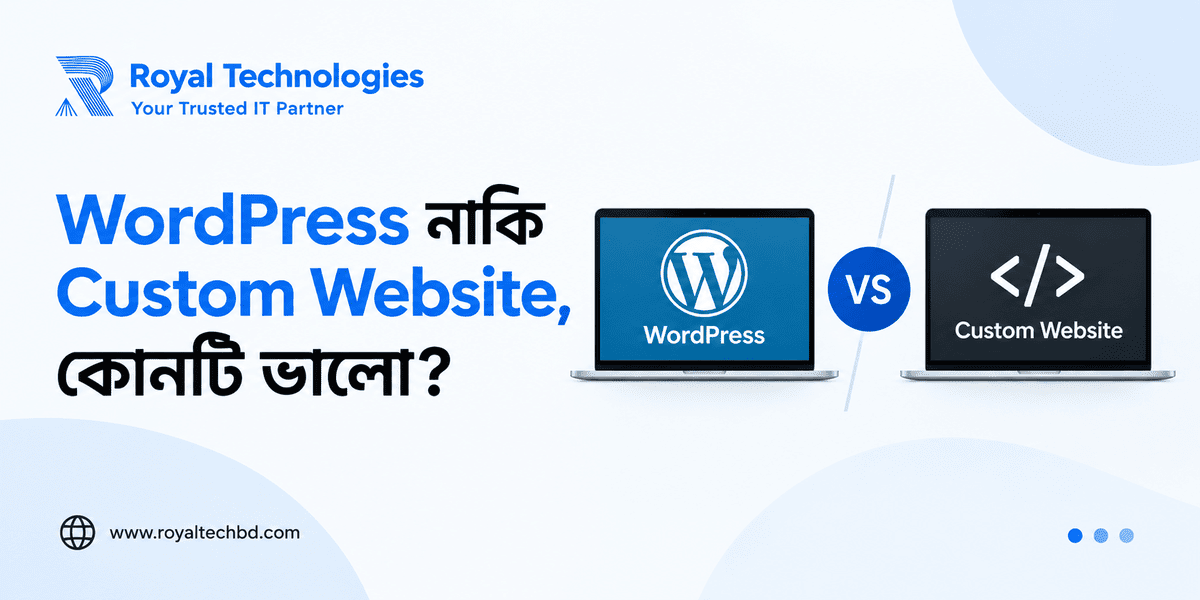 Wordpress vs Custom Website
